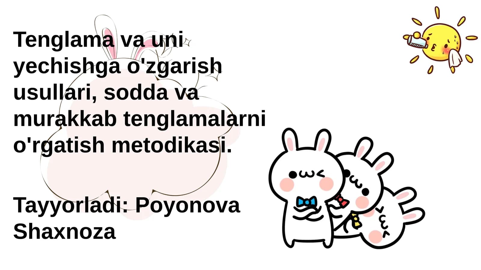 Tenglama va uni yechishga o'zgarish usullari
