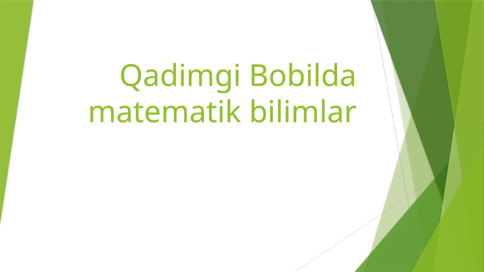 Qadimgi Bobil davlati matematik bilimlari