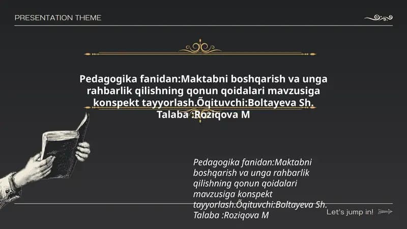 Maktabni boshqarish va unga rahbarlik qilishning qonun qoidalari mavzusiga konspekt tayyorlash