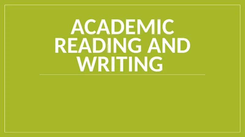 Academic Reading and Writing