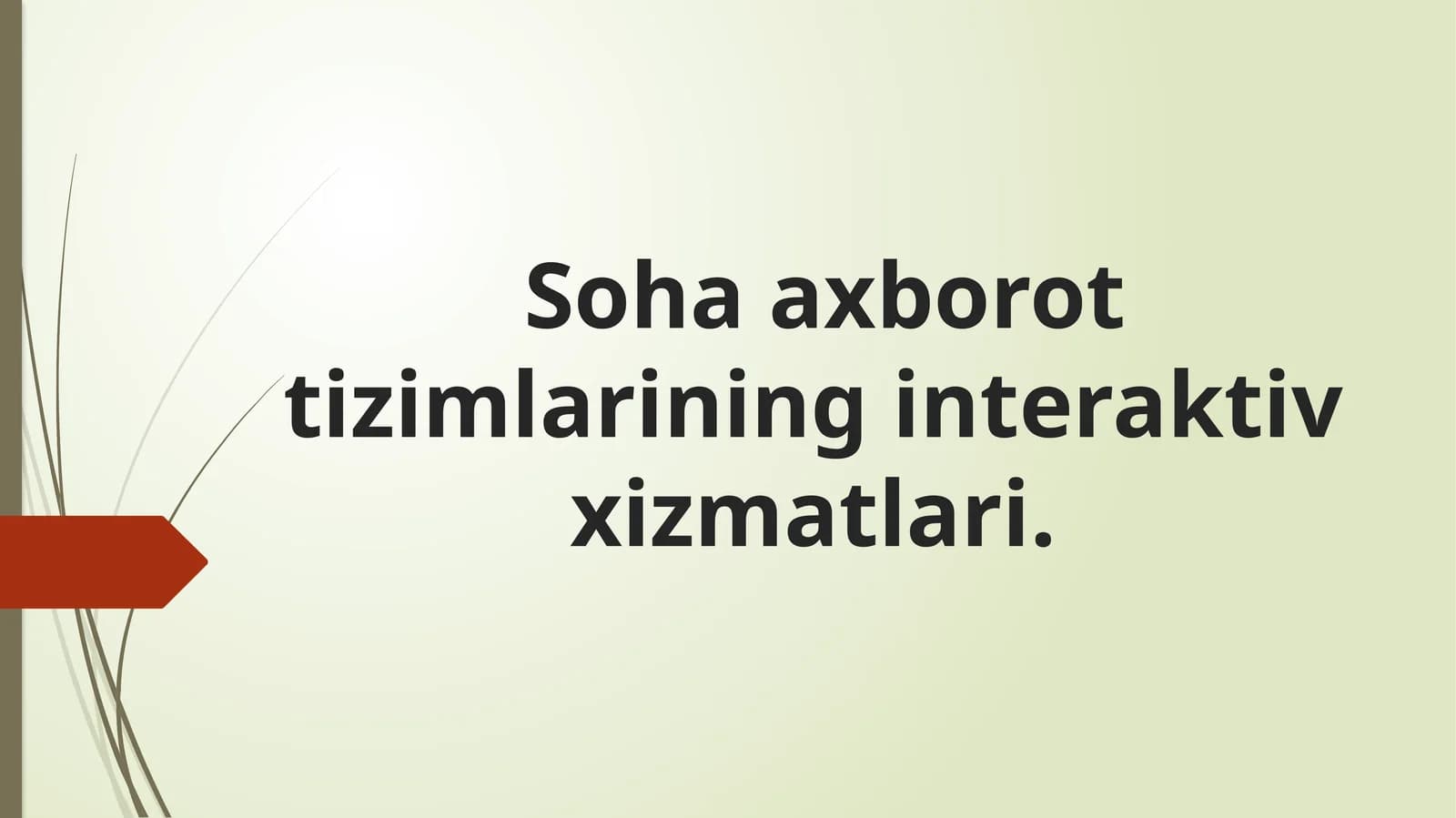 Soha axborot tizimlarining interaktiv xizmatlari