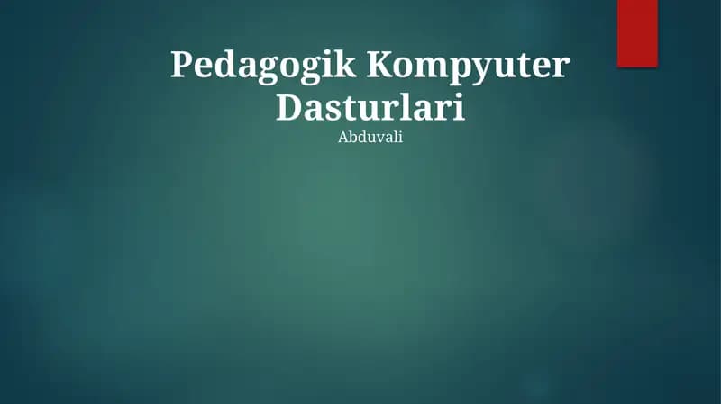 Pedagogik Kompyuter Dasturlari