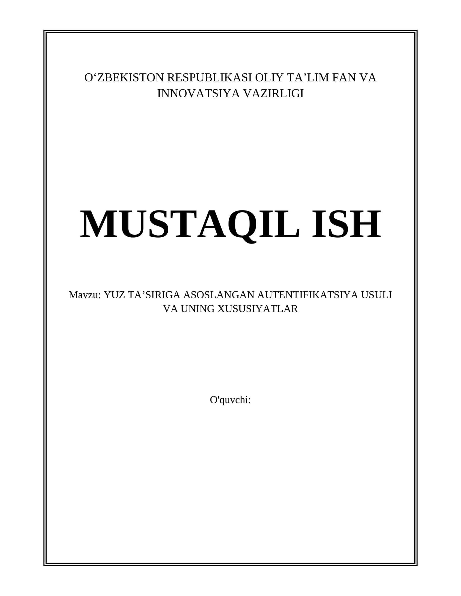 YUZ TA’SIRIGA ASOSLANGAN AUTENTIFIKATSIYA USULI VA UNING XUSUSIYATLAR