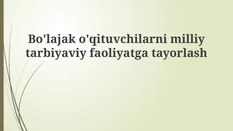 Milliy ta'lim tadbirlariga o'qituvchilarni tayyorlash