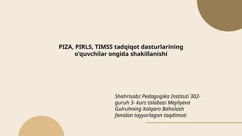 Meyliyeva Gulruhning Xalqaro Baholash fanidan tayyorlagan taqdimoti