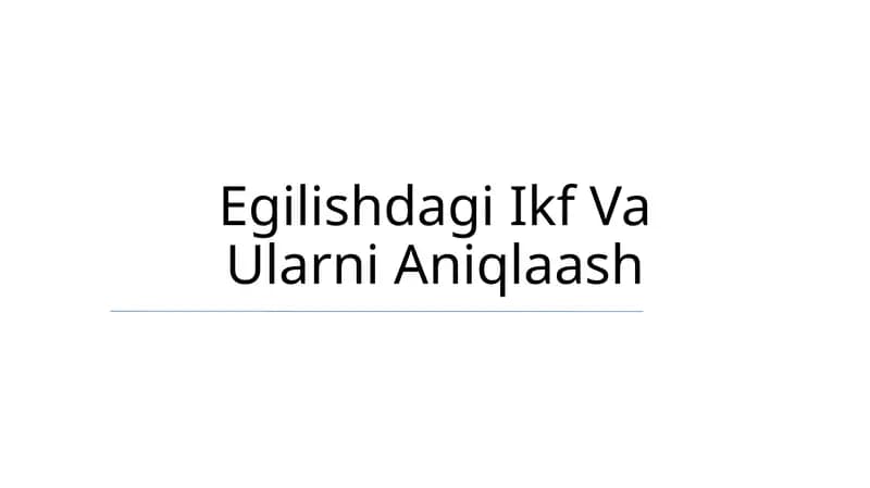 Egilishdagi Ikf Va Ularni Aniqlaash