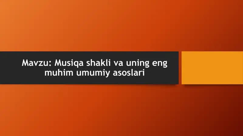 Musiqa shakli va uning eng muhim umumiy asoslari
