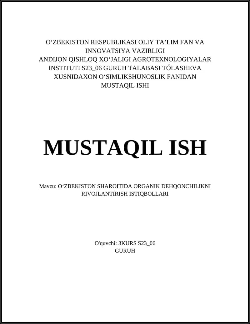 OʻZBEKISTON SHAROITIDA ORGANIK DEHQONCHILIKNI RIVOJLANTIRISH ISTIQBOLLARI
