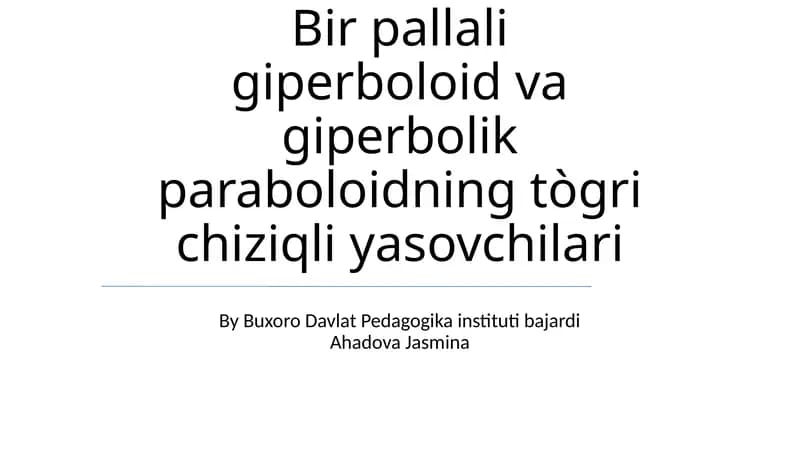 Giperbolik yuzalar va ularning generatrislaridan foydalanish