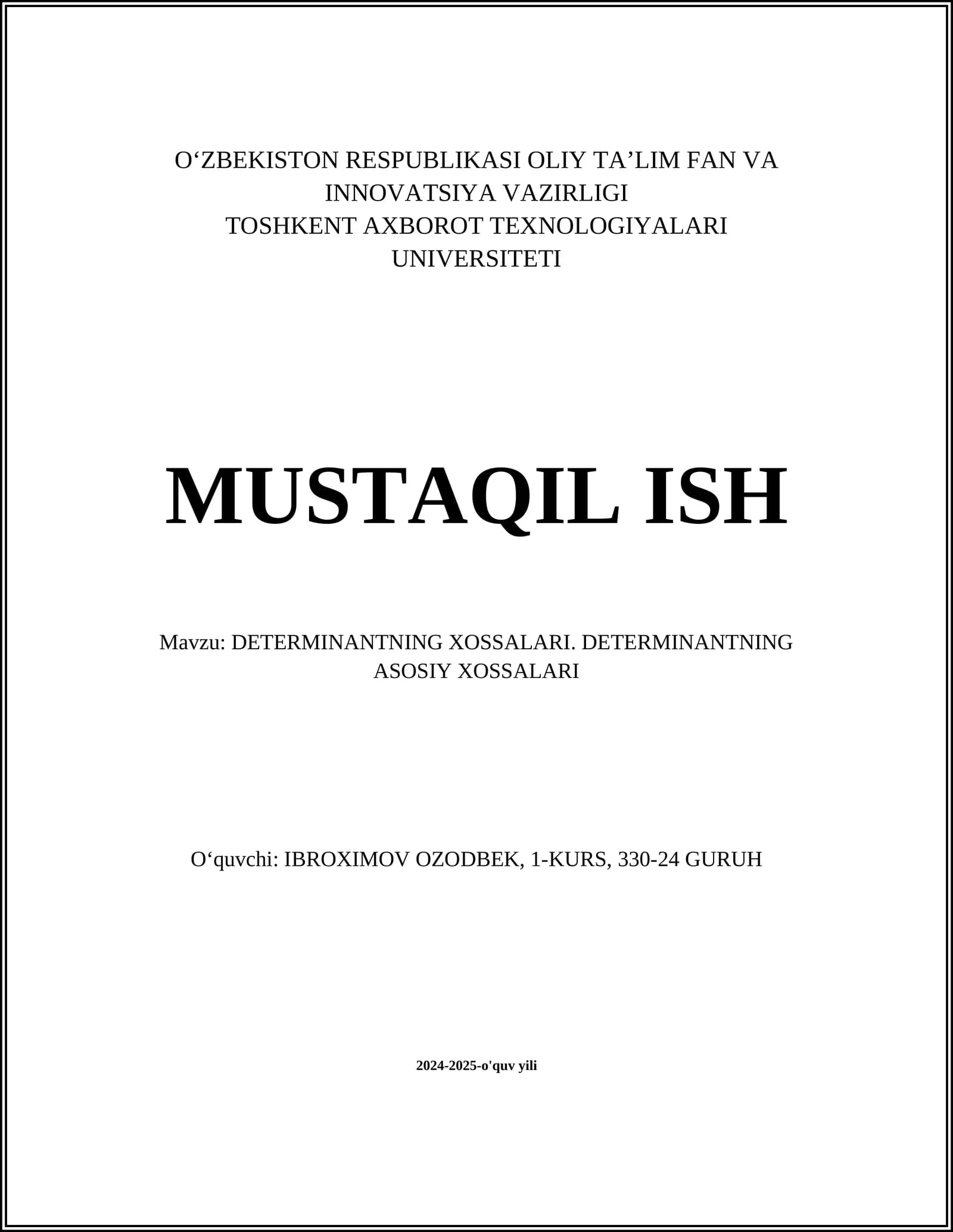 Mavzu: DETERMINANTNING XOSSALARI. DETERMINANTNING ASOSIY XOSSALARI