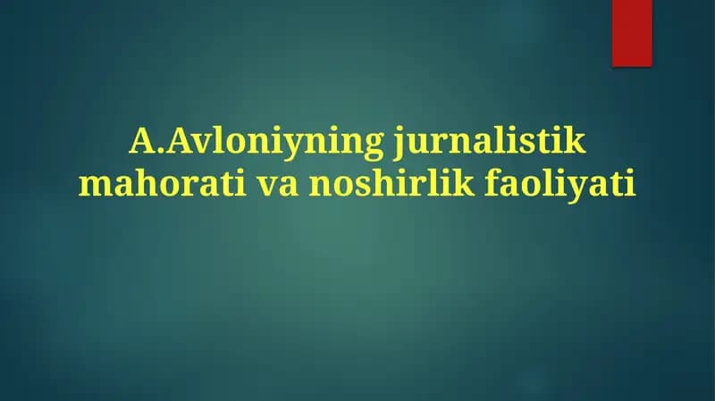 Avloniyning jurnalistik mahorati va noshirlik faoliyati
