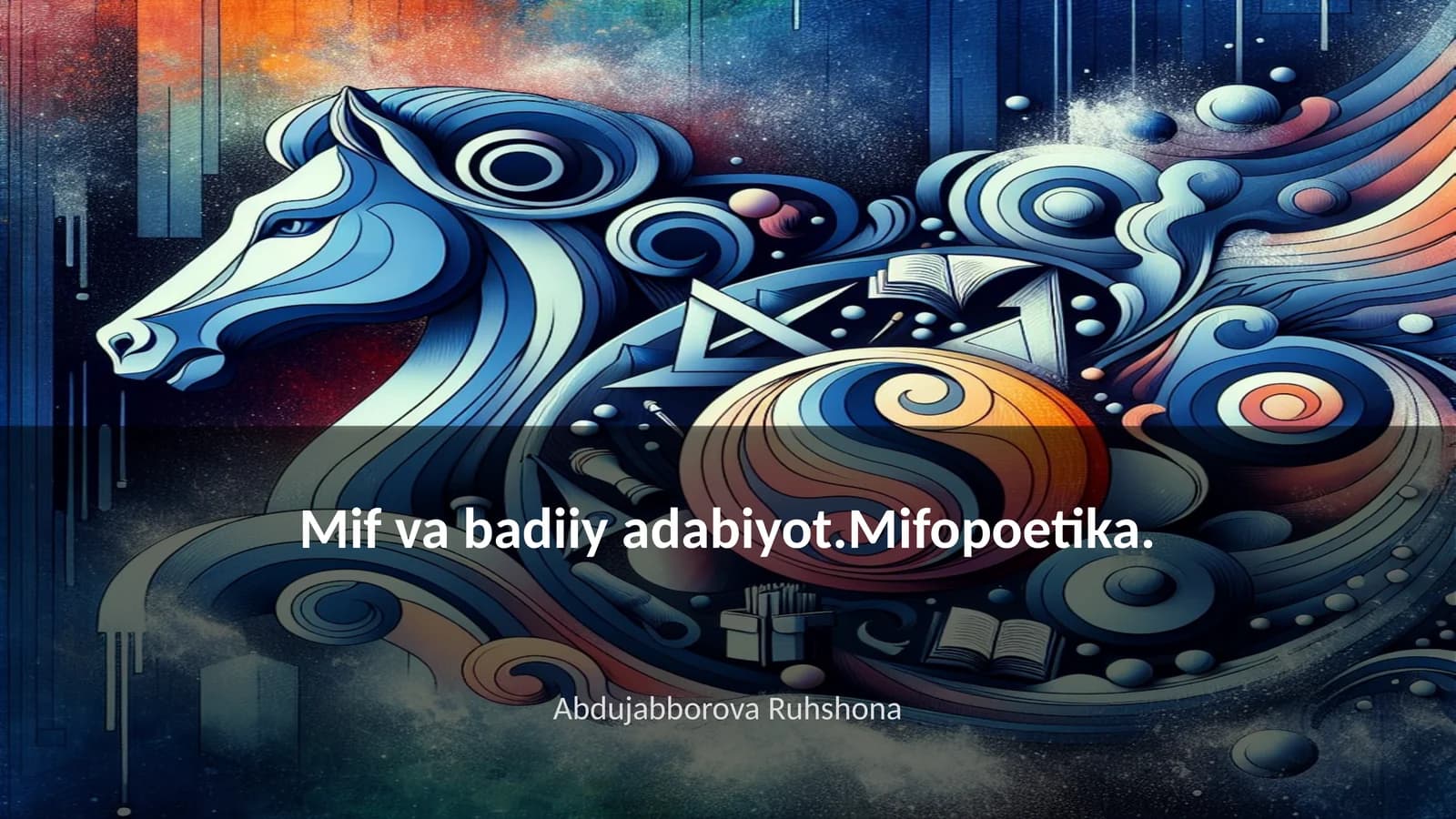 Mif va badiiy adabiyot.Mifopoetika