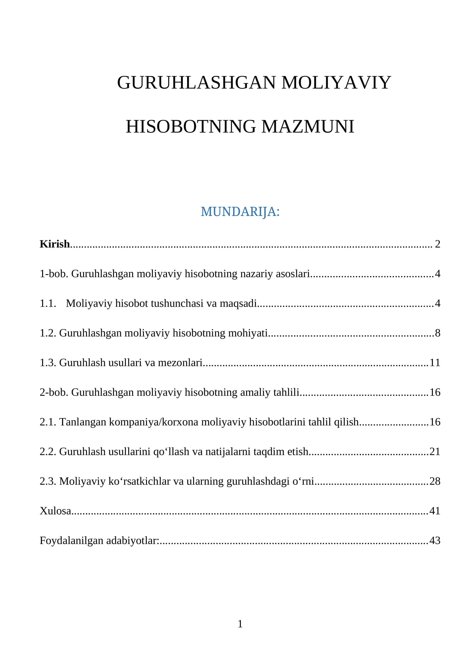 Guruhlashgan moliyaviy hisobotning mazmuni