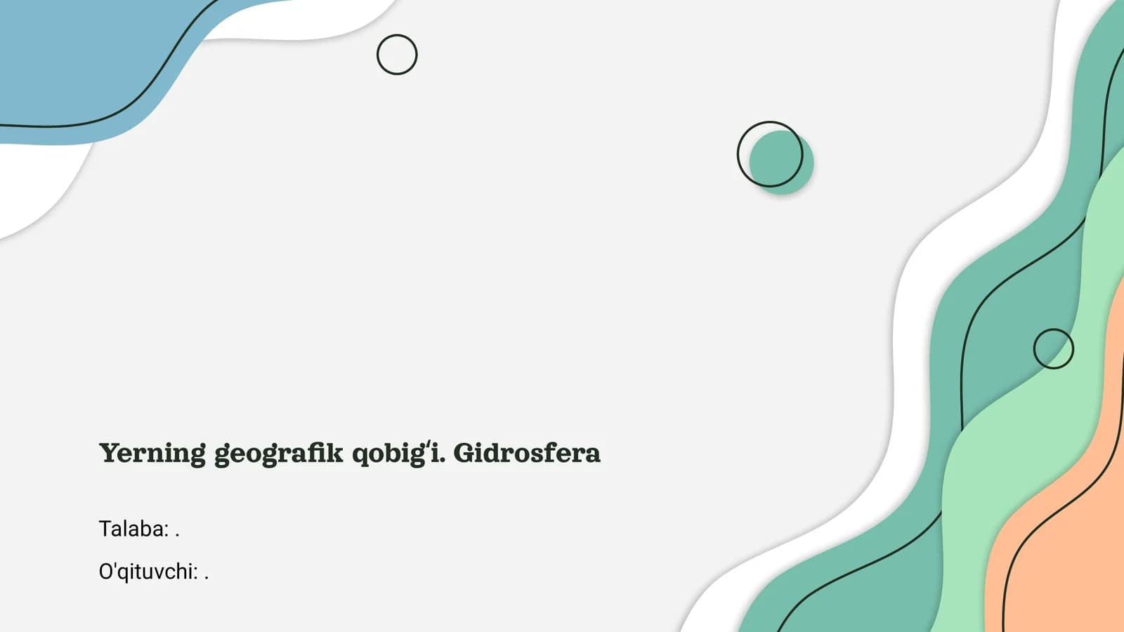 Yerning geografik qobigʻi. Gidrosfera