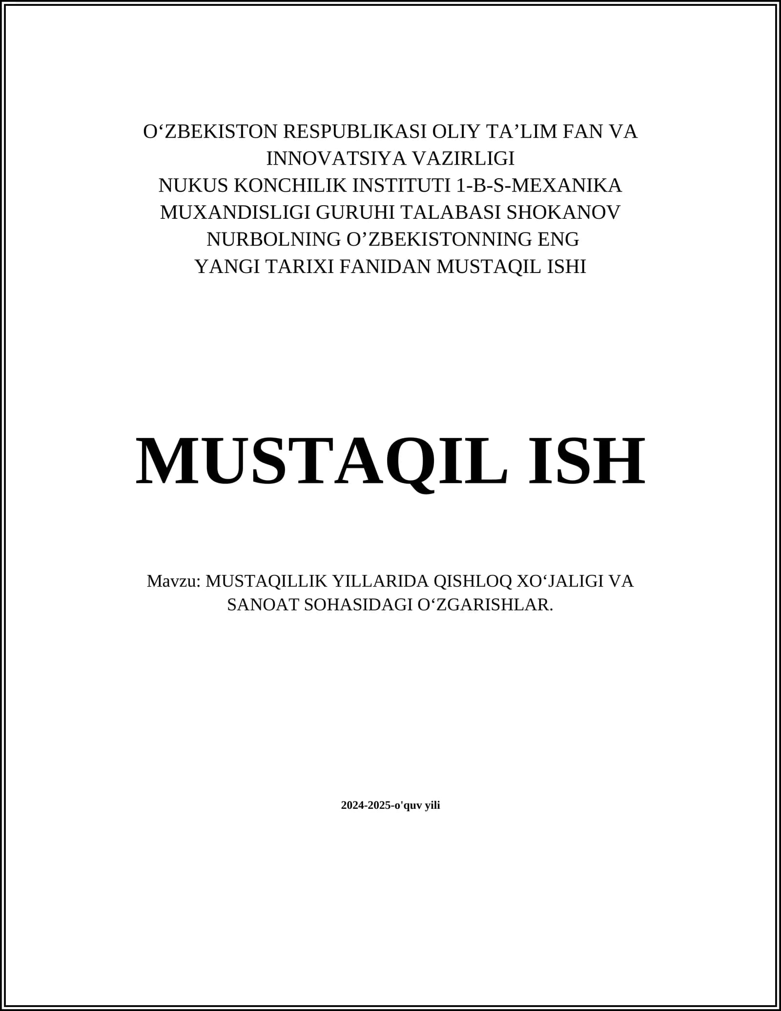 MUSTAQILLIK YILLARIDA QISHLOQ XO‘JALIGI VA SANOAT SOHASIDAGI O‘ZGARISHLAR