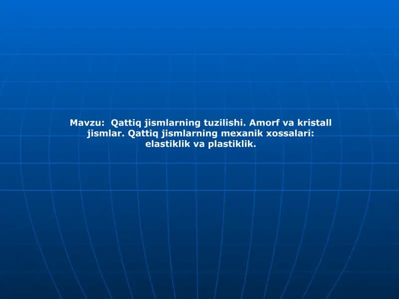 Amorf va kristall jismlar