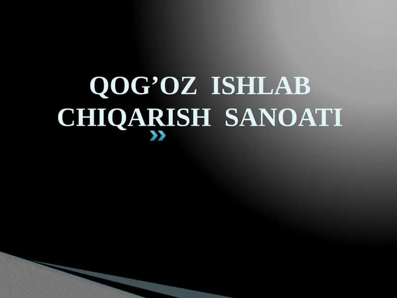 QOG’OZ ISHLAB CHIQARISH SANOATI