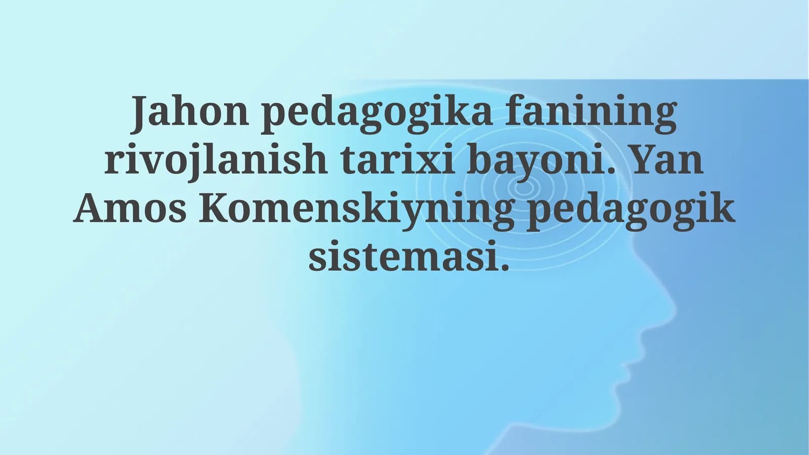 Jahon pedagogika fanining shakllanish tarixi