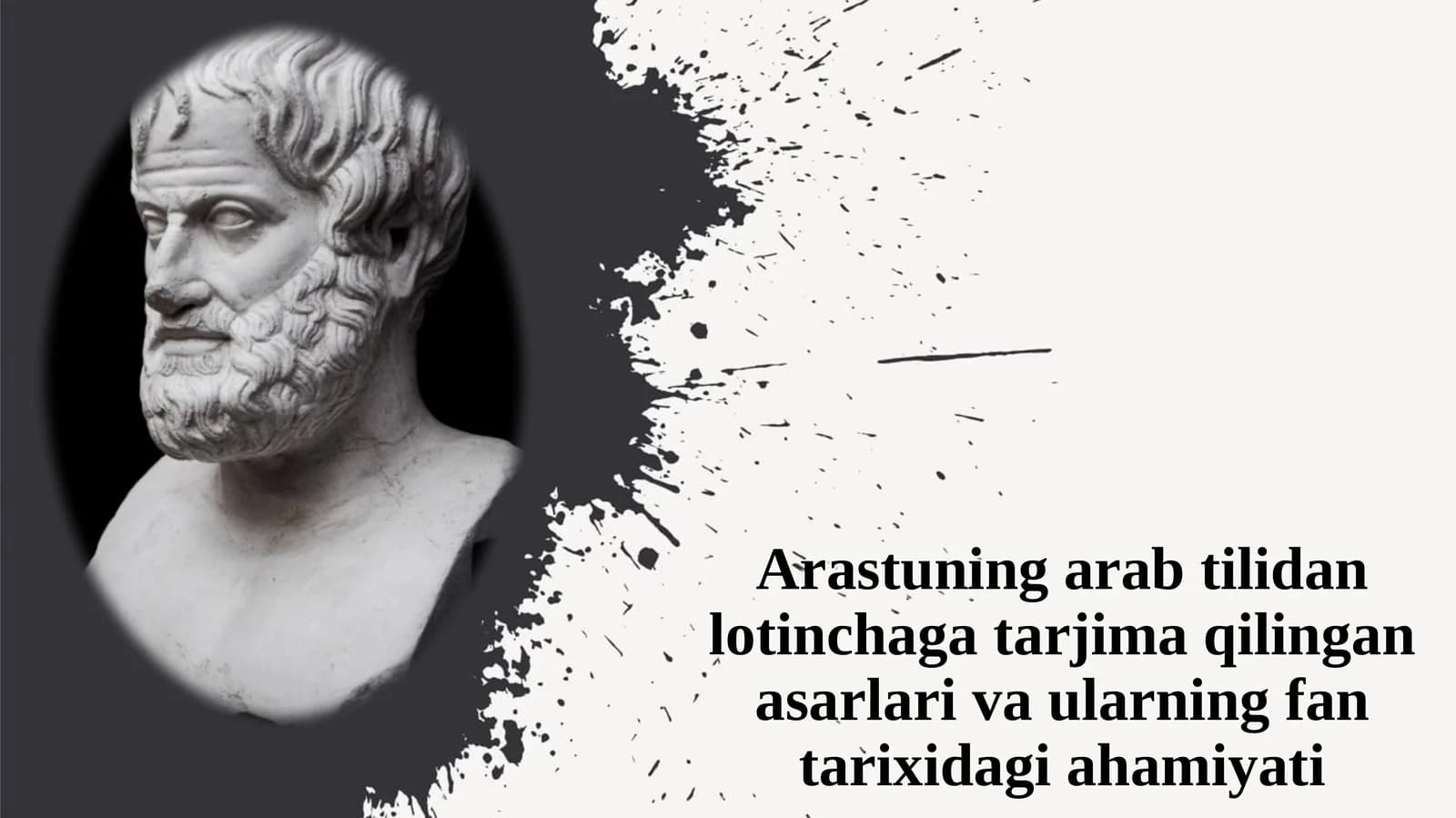 Arastuning arab tilidan lotinchaga tarjima qilingan asarlari va ularning fan tarixidagi