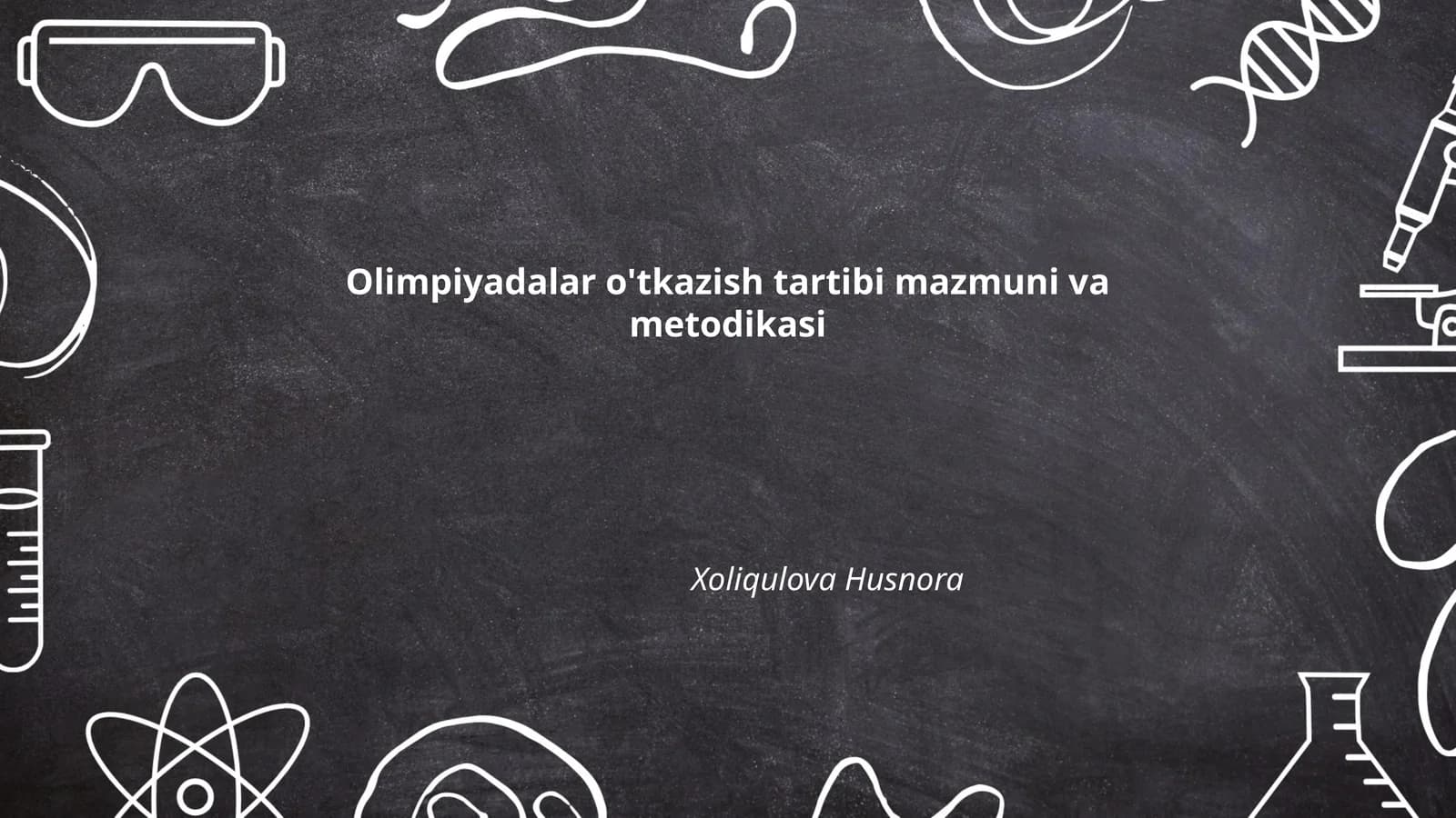 Olimpiadalar o'tkazish tartibi mazmuni va metodikasi