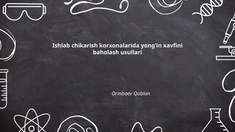 Yong'in xavfini baholash usullari