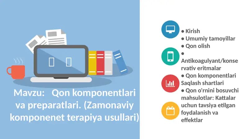 Qon komponentlari va preparatlari