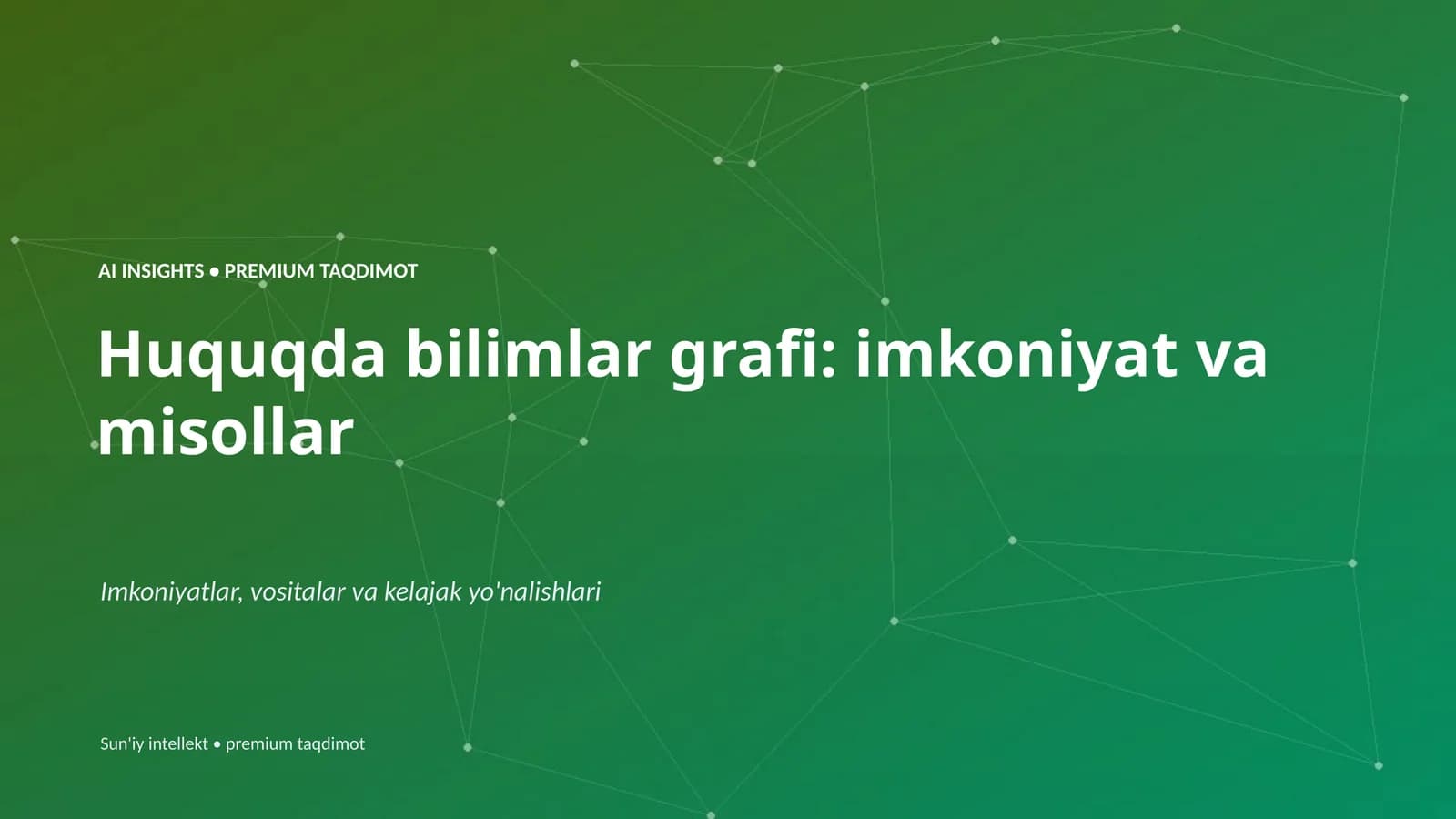 Huquqda bilimlar grafi: imkoniyat va misollar