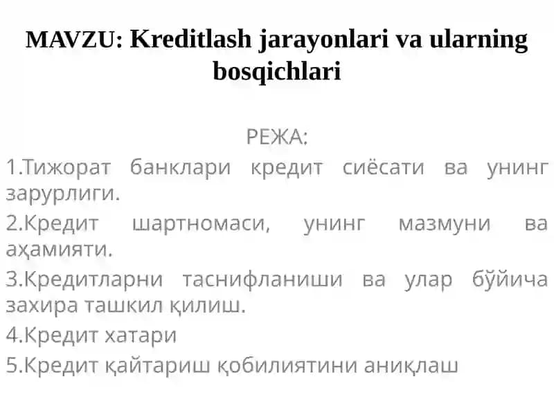 Kreditlash jarayonlari va ularning bosqichlari