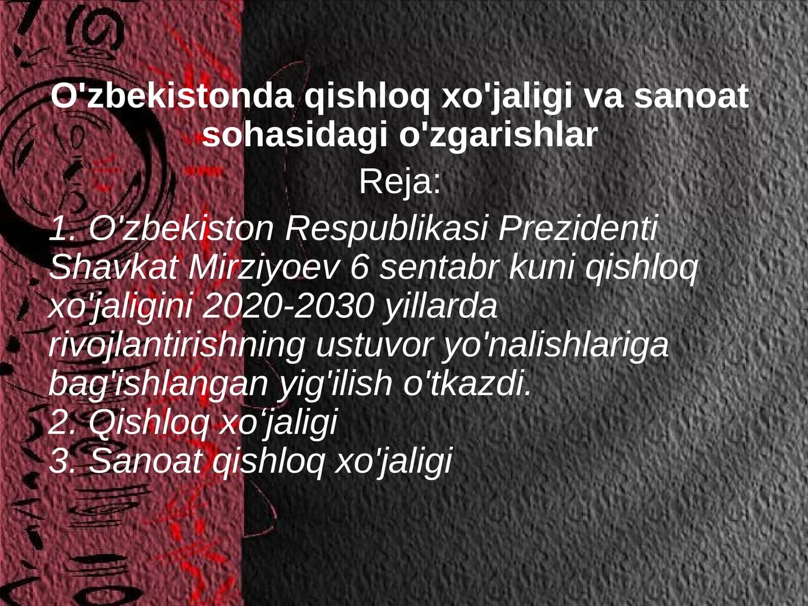 O'zbekistonda qishloq xo'jaligi va sanoat sohasidagi o'zgarishlar