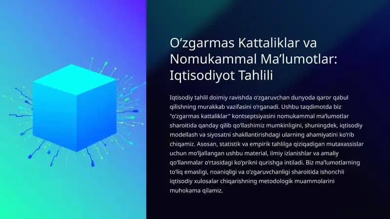 O‘zgarmas Kattaliklar va Nomukammal Ma’lumotlar: Iqtisodiyot Tahlili