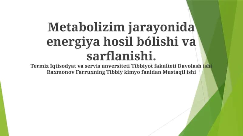 Metabolik Jarayonlarda Energiya Hosil Qilish