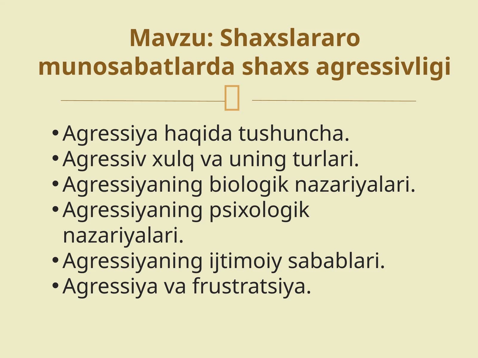 Shaxslararo munosabatlarda shaxs agressivligi