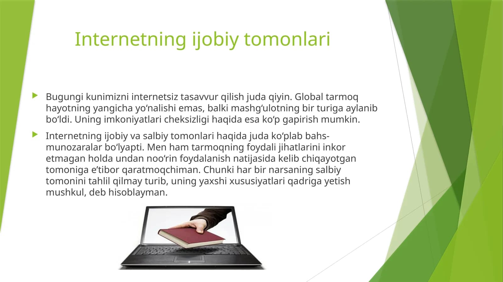 Internetning ijobiy tomonlari