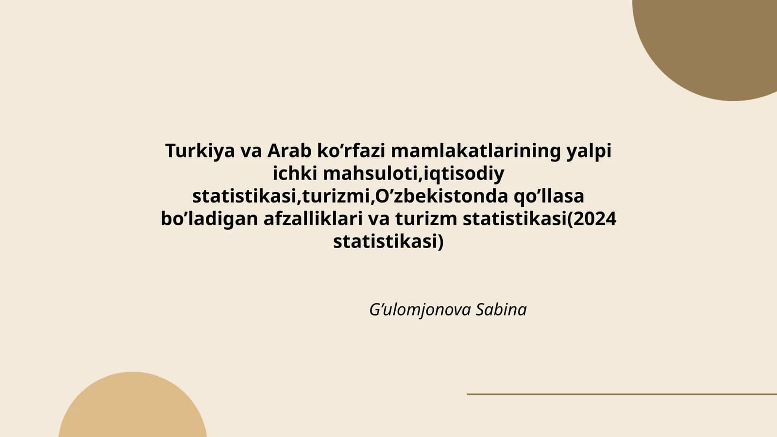 Turkiya va Arab ko’rfazi mamlakatlarining yalpi ichki mahsuloti,iqtisodiy statistikasi,turizmi,O’zbekistonda qo’llasa bo’ladigan afzalliklari va turizm statistikasi(2024 statistikasi)