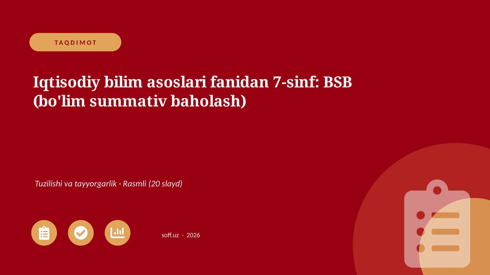 Iqtisodiy bilim asoslari fanidan 7-sinf: BSB (bo'lim summativ baholash)