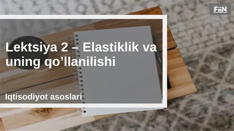 Elastiklik va uning qo’llanilishi