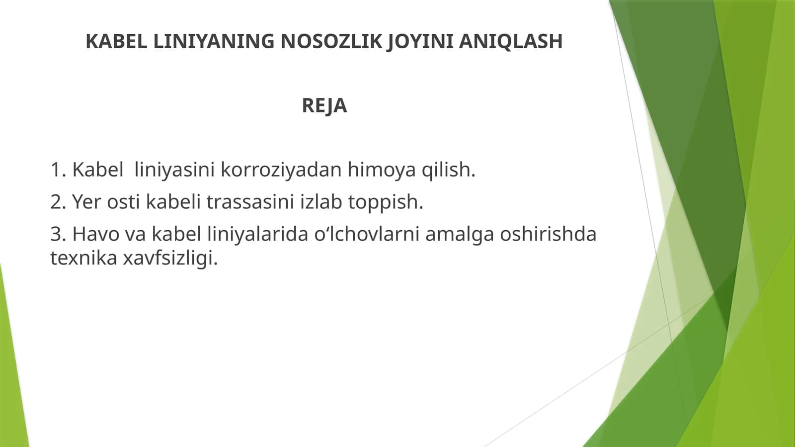 KABEL LINIYANING NOSOZLIK JOYINI ANIQLASH