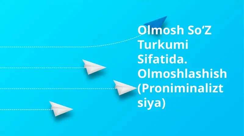 Olmosh Soʻz Turkumi Sifatida