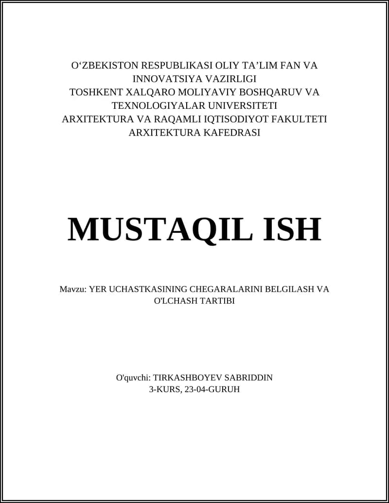 YER UCHASTKASINING CHEGARALARINI BELGILASH VA O'LCHASH TARTIBI