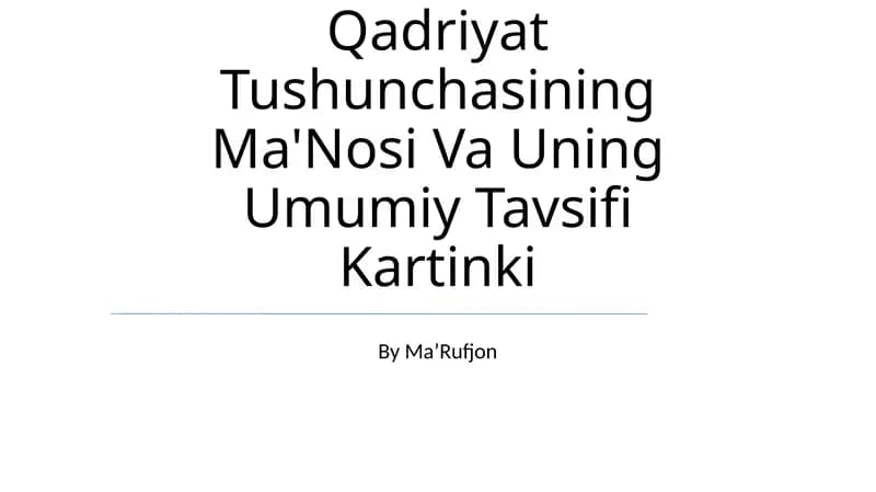Qadriyat Tushunchasining Ma'Nosi Va Uning Umumiy Tavsifi Kartinki