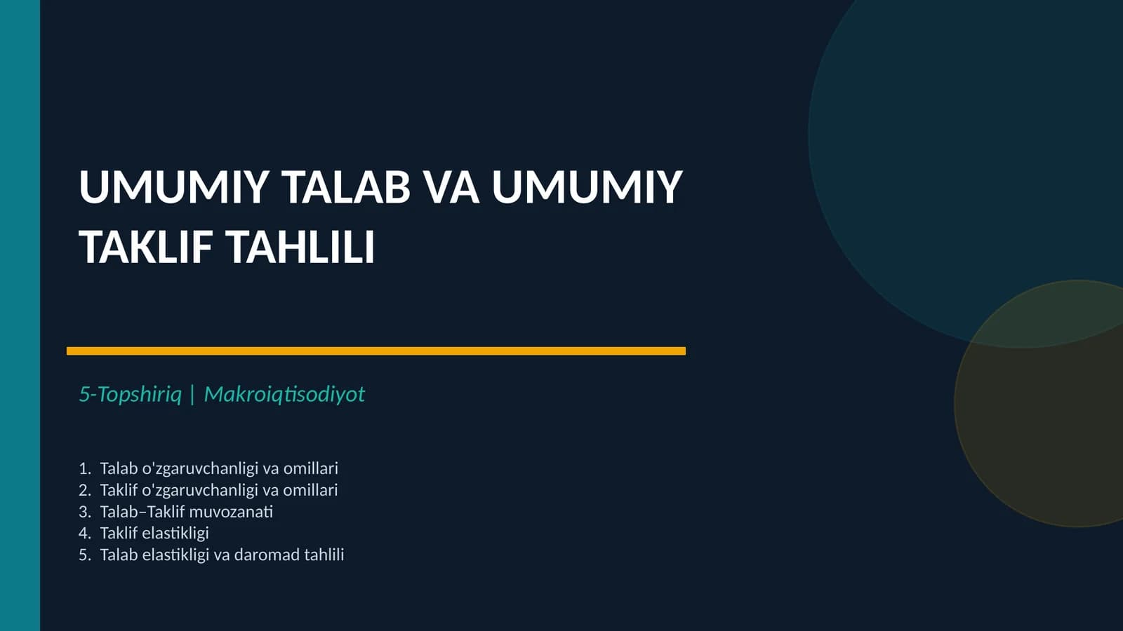 UMUMIY TALAB VA UMUMIY TAKLIF TAHLILI