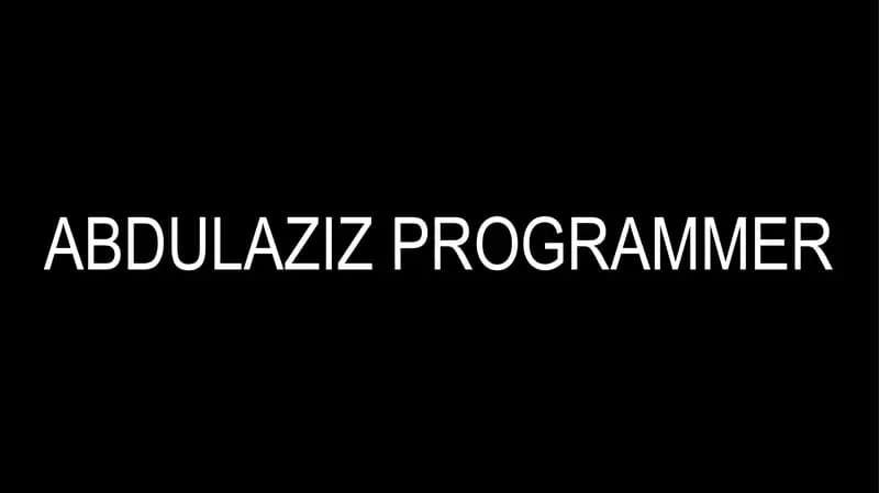 Abdulaziz Programmer