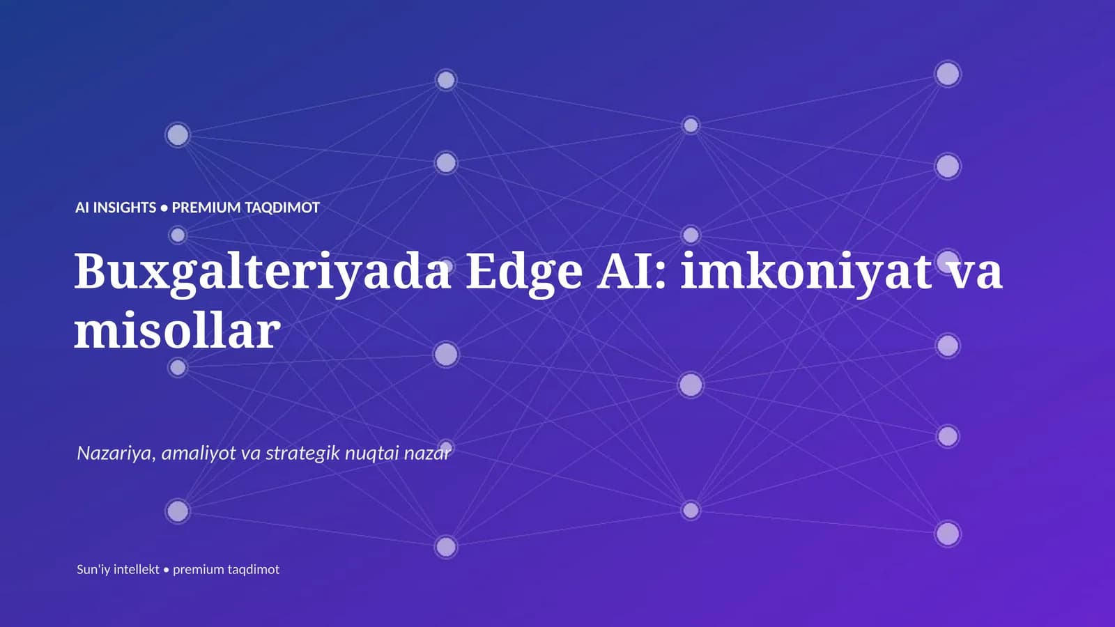 Buxgalteriyada Edge AI: imkoniyat va misollar