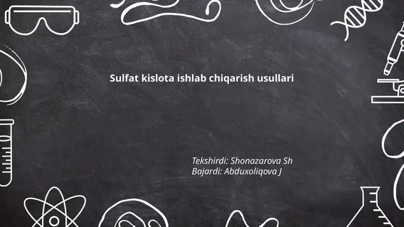 Sulfat kislota ishlab chiqarish usullari