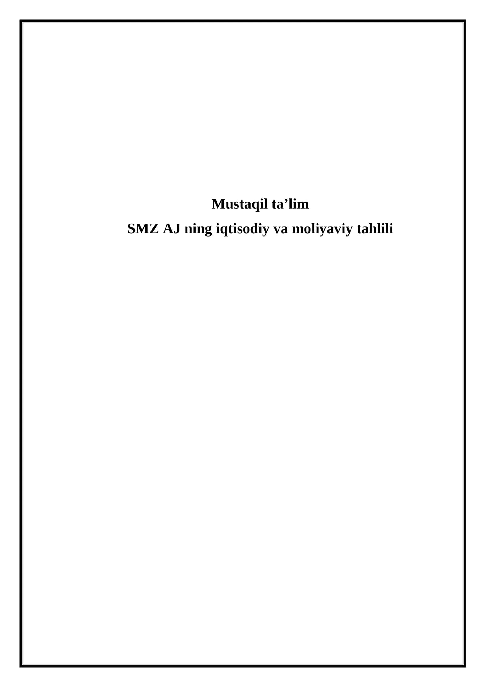 SMZ AJ ning iqtisodiy va moliyaviy tahlili