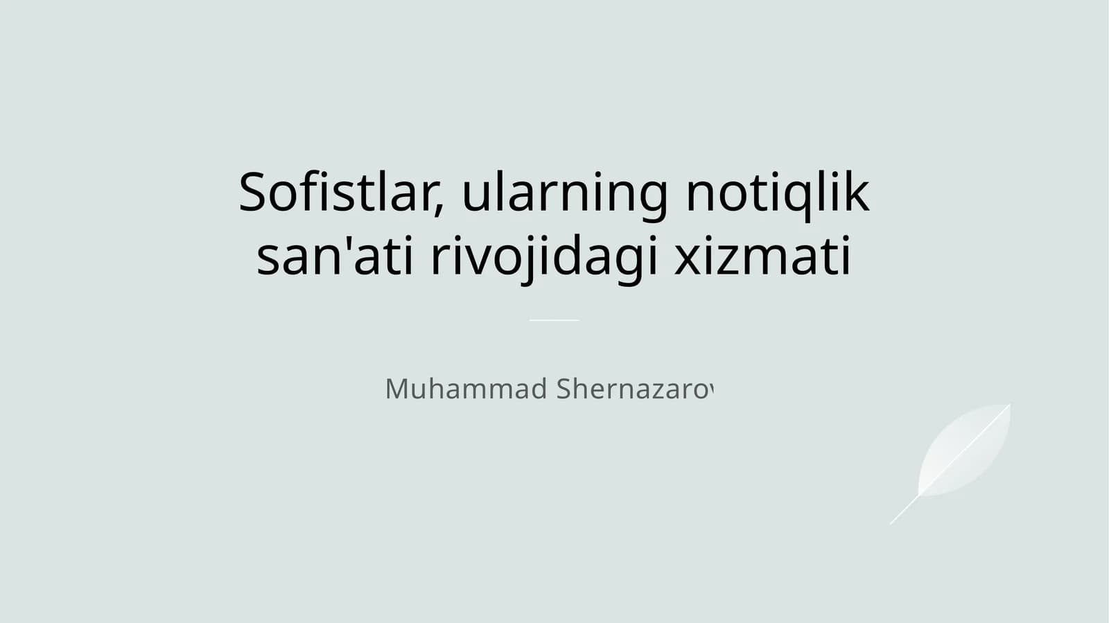 Sofistlar, ularning notiqlik san'ati rivojidagi xizmati
