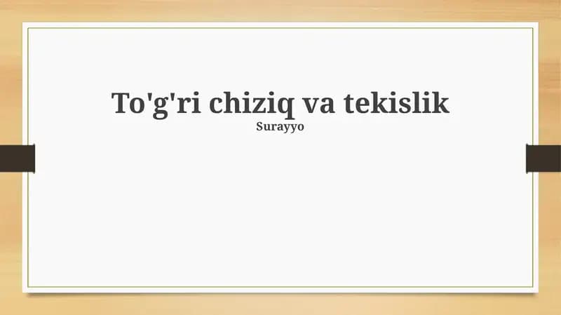 Tekislikning asosiy xususiyatlari