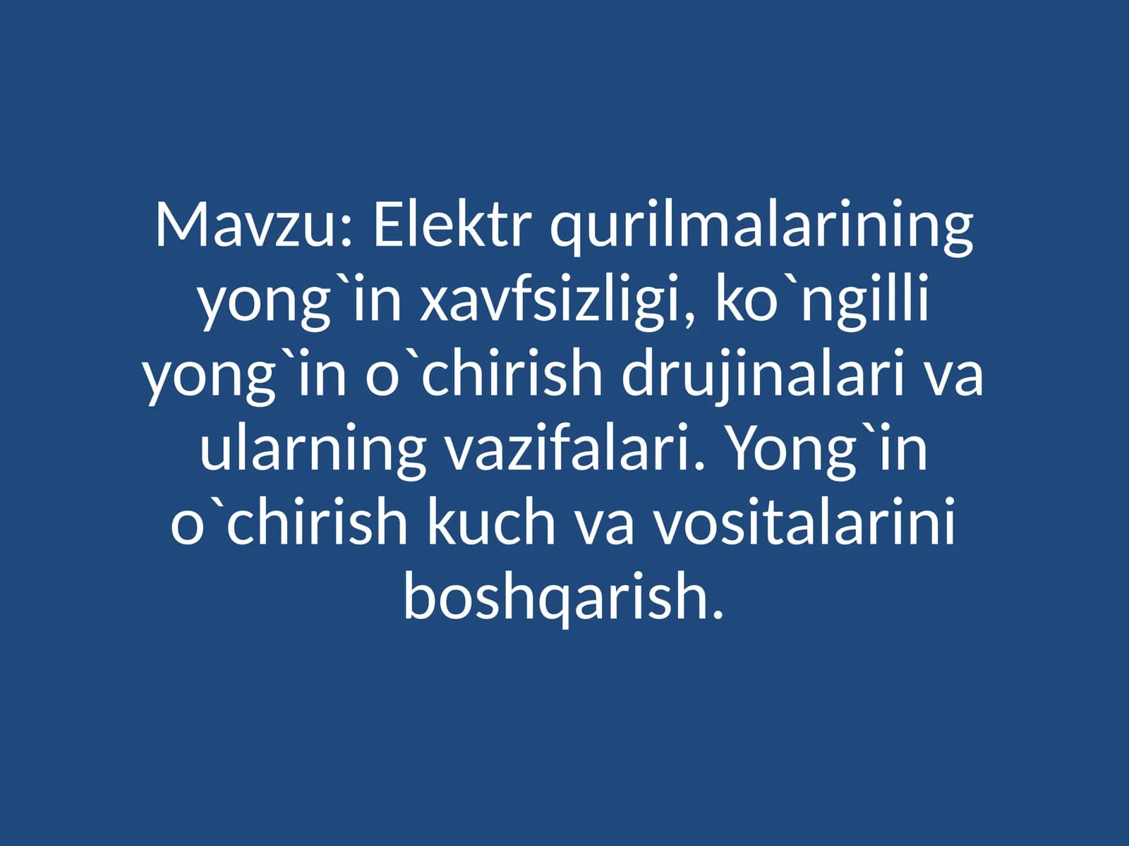 Elektrqurilmalarining yong`in xavfsizligi