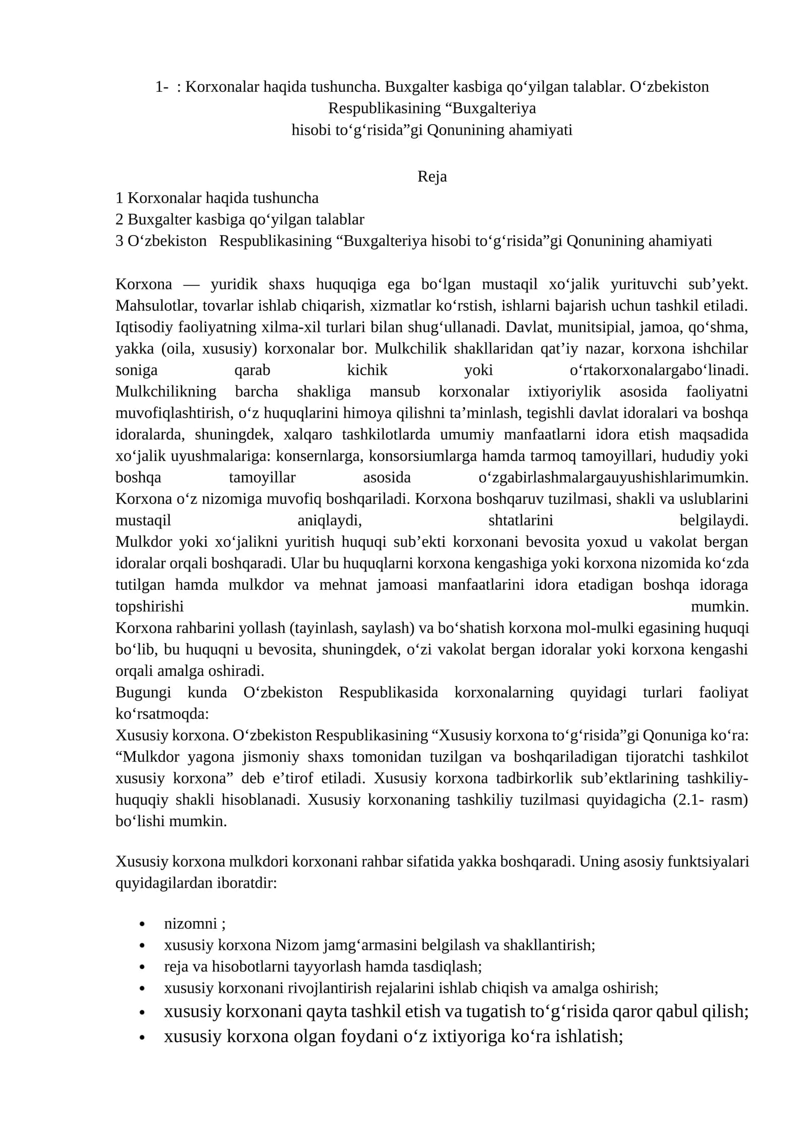 Korxonalar haqida tushuncha. Buxgalter kasbiga qo‘yilgan talablar. O‘zbekiston Respublikasining “Buxgalteriya hisobi to‘g‘risida”gi Qonunining ahamiyati