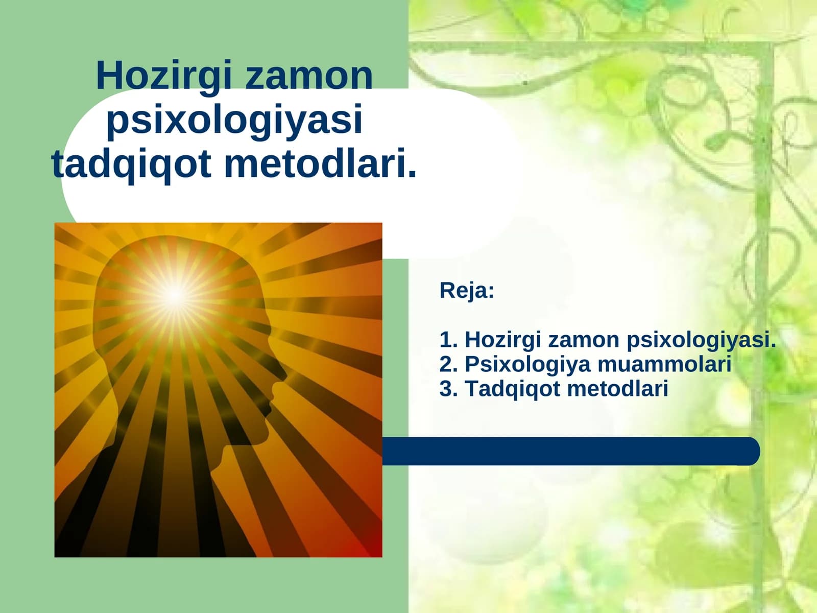 Hozirgi zamon psixologiyasi tadqiqot metodlari